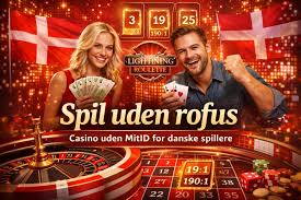 Dansk Casino Uden ROFUS Bonus - Oplev Spilleverdenen